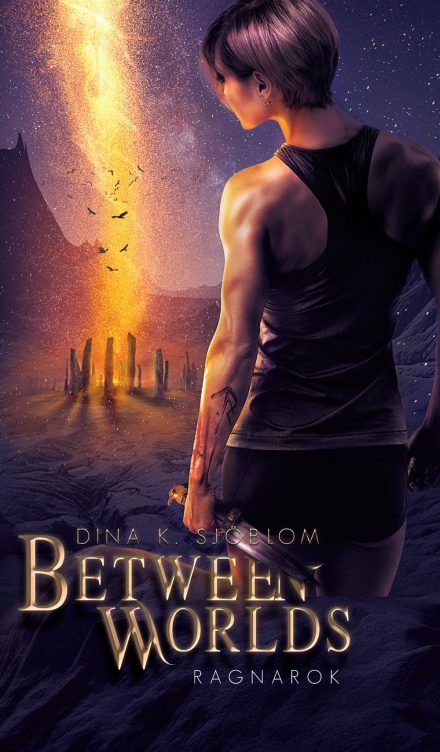Between Worlds - Ragnarok af Dina Sjöblom