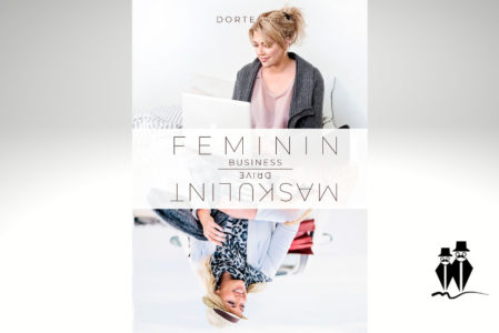 Feminin business med maskulint drive