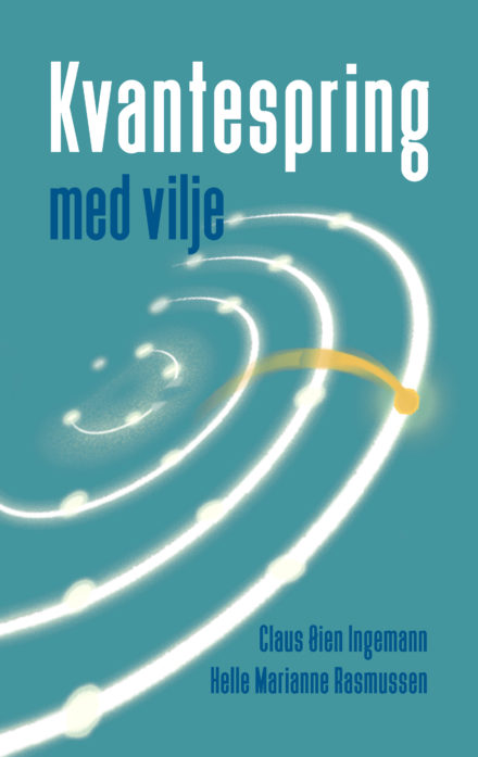 KVANTESPRING med vilje