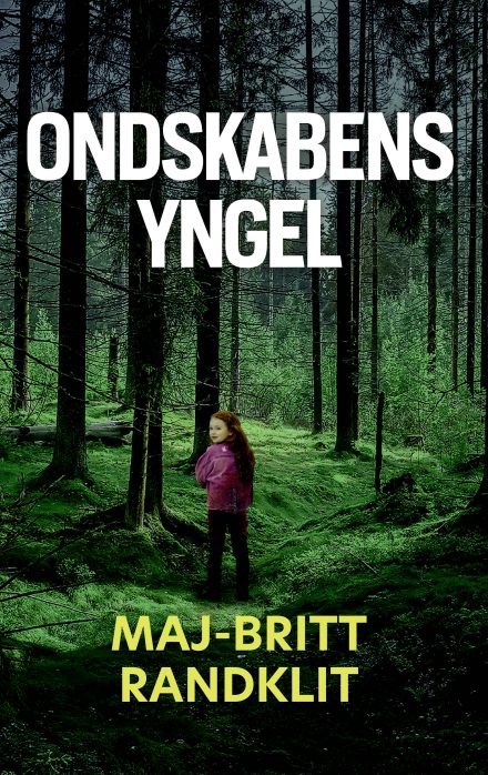 Ondskabens yngel