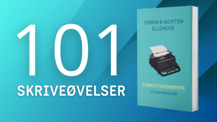 FORFATTERDRØMME - 101 SKRIVEØVELSER