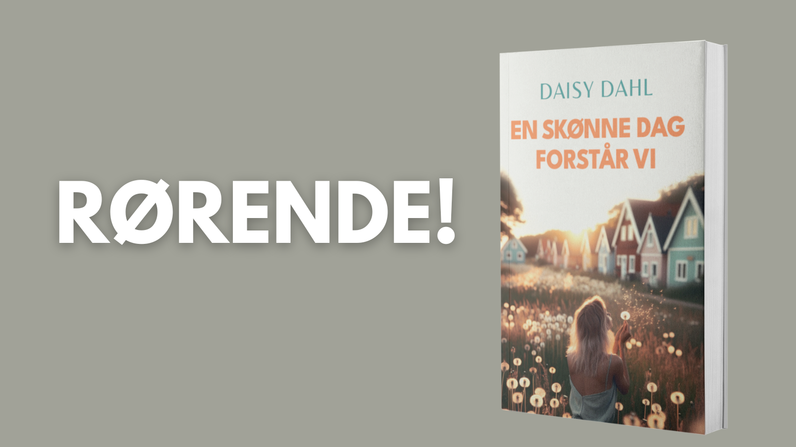 Bogen En skønne dag forstår vi skrevet af Daisy Dahl.