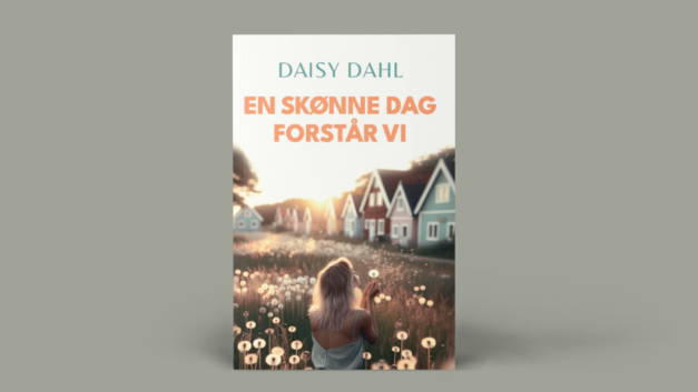 Bogen En skønne dag forstår vi skrevet af Daisy Dahl.