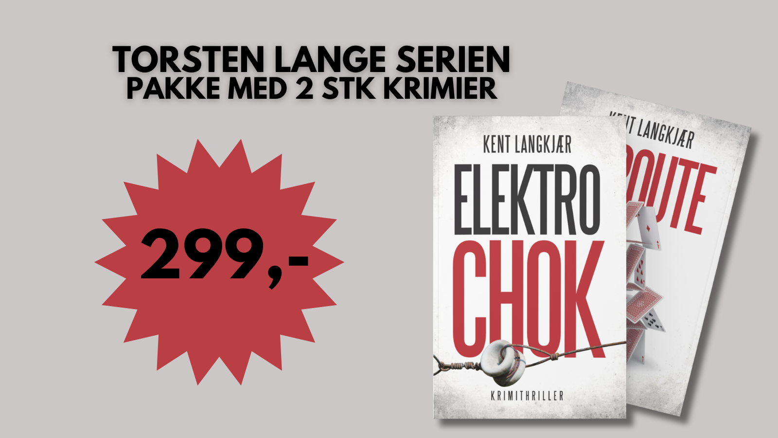 Bøgerne Elektrochok og Deroute skrevet af Kent Langkjær